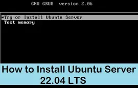 如何安装 Ubuntu Server 22.04 LTS ?