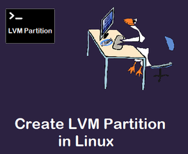如何在 Linux 系统中创建 LVM 分区 ?