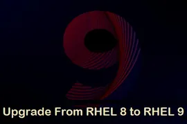 如何从 RHEL 8 升级到 RHEL 9 ?