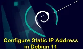如何在Debian 11系统上设置静态IP地址 ?