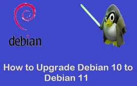 如何升级 Debian 10 (Buster) 到 Debian 11 (Bullseye) ?