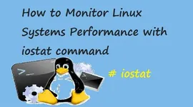 如何使用 iostat 命令监控 linux 系统性能 ?