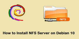 如何在 Debian 10 系统上安装 NFS Server
