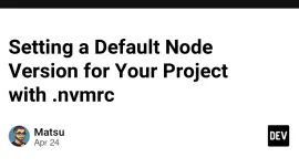 如何使用 .nvmrc 切换 Node.js 版本 ？